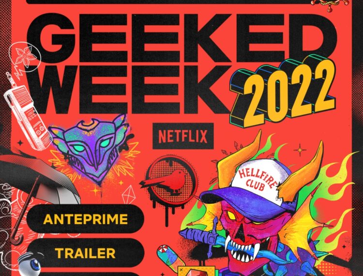 Netflix Geeked Week 2022 trailer dell’evento Netflix in streaming